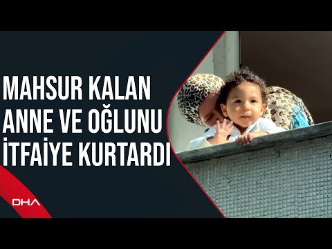 Avcılar’da balkonda mahsur kalan anne ve oğlunu itfaiye kurtardı