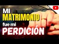 TESTIMONIO de un ALMA CONDENADA: Mi MATRIMONIO fue motivo de PERDICIÓN ETERNA