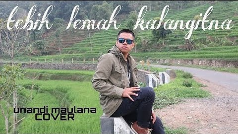 TEBIH LEMAH KALANGITNA deti kurnia ll cover unandi maulana