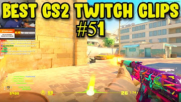 BEST CS2 CLIPS #51 | CS2 BEST TWITCH HIGHLIGHTS
