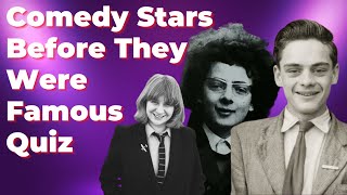 Comedy Stars Before They Were Famous Quiz