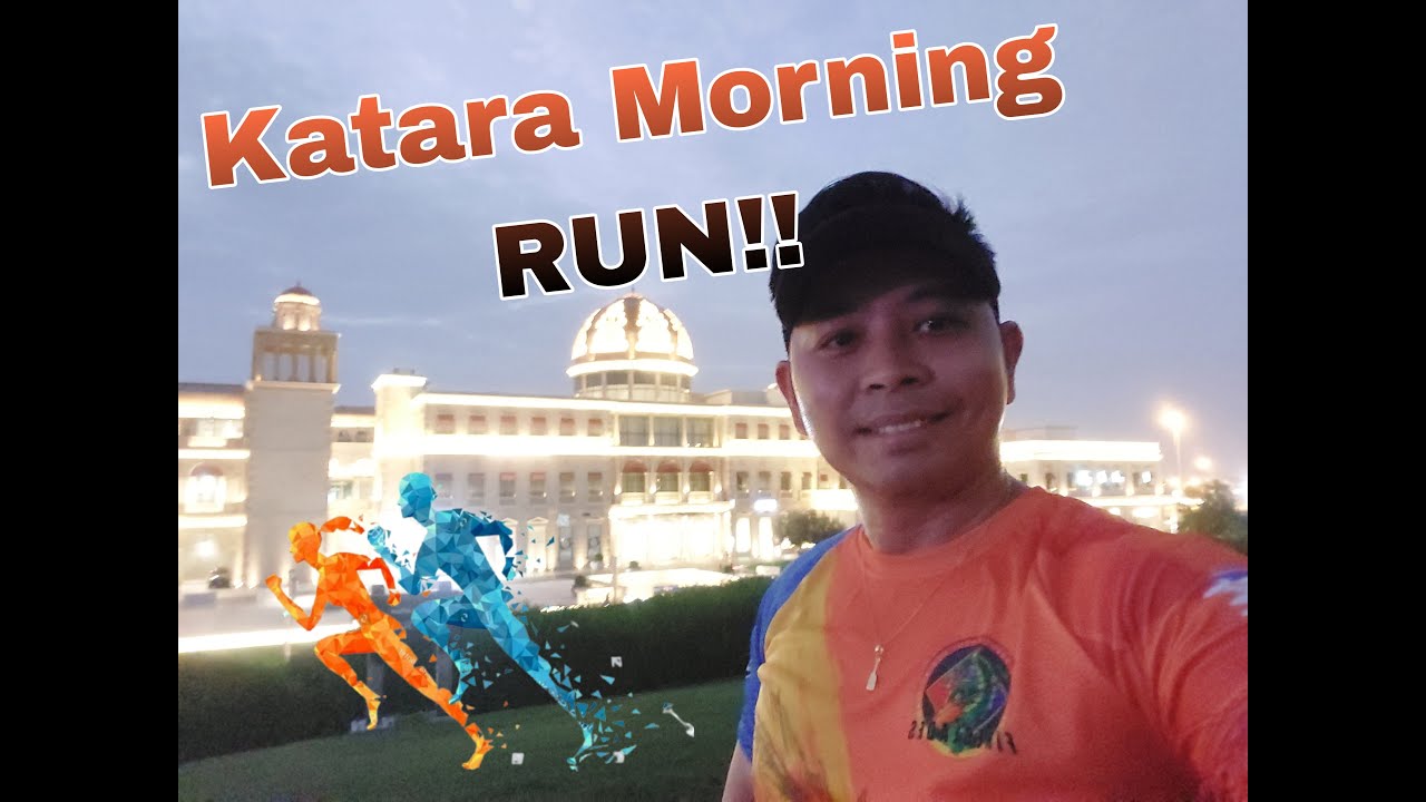 Katara Morning RUN!! 