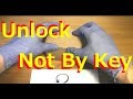 Unlock not by Key but by Physical Force