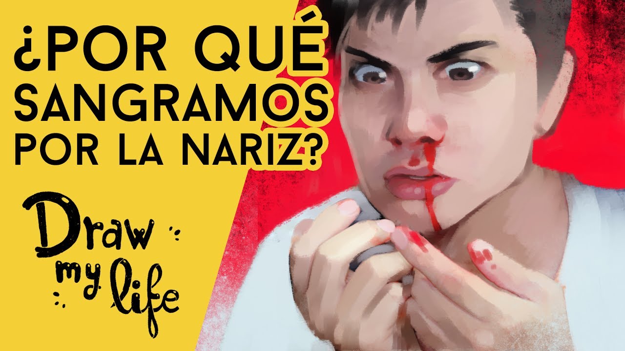 pila orar Honesto WHY DO WE BLEED FROM OUR NOSE? Draw My Life - YouTube