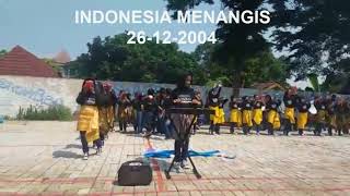INDONESIA MENANGIS TSUNAMI ACEH 26 Desember 2004 (Marching Band SDN 09 CBU Jakarta Timur)