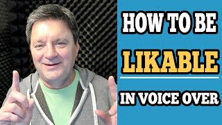 How To Sound More Likable | Voice Over Tips