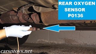 Rear Oxygen Sensor Replacement P0136 Hd After Catalytic Converter Oxygen Sensor