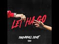 Sugarhill Ddot - Let Ha Go [OFFICIAL AUDIO]