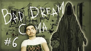 Stretnutie so SMRŤOU | Bad Dream: Coma #6