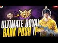 Ultimate Royale Rank Push | XT Manan #xtmananxlive #pubgmnextstarprograme