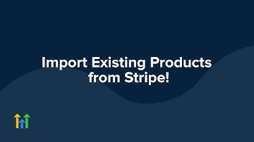 Import Existing Products from Stripe!