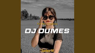 DJ DUMES FULL BASS