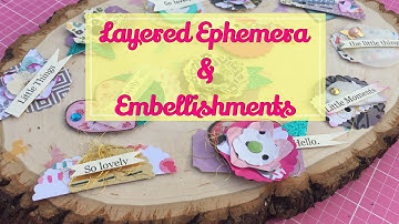 DIY Layered Embellishments & Ephemera // Project Share | I
