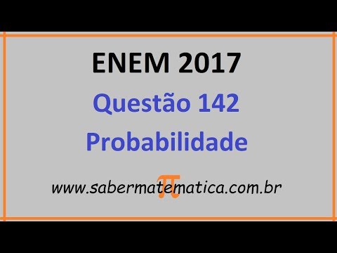 QUESTÃO COMENTADA ENEM 2017 - Q142 - PROBABILIDADE DE CHUVA