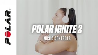 Polar Ignite 2 | Music Controls screenshot 4