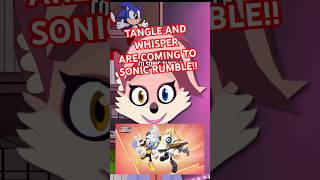 Tangle AND Whisper are coming to Sonic Rumble… TOMORROW! #sonicrumble #sonicthehedgehog