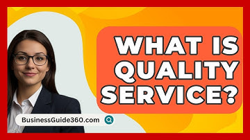 What Is Quality Service? - BusinessGuide360.com