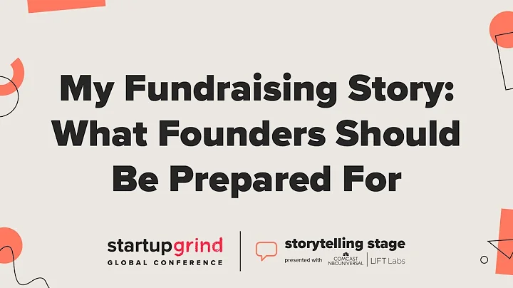 My Fundraising Story: What Founders Should Be Prep...