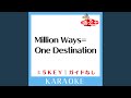 Million Ways=One Destination (ガイド無しカラオケ) -1Key (原曲歌手:水樹奈々)