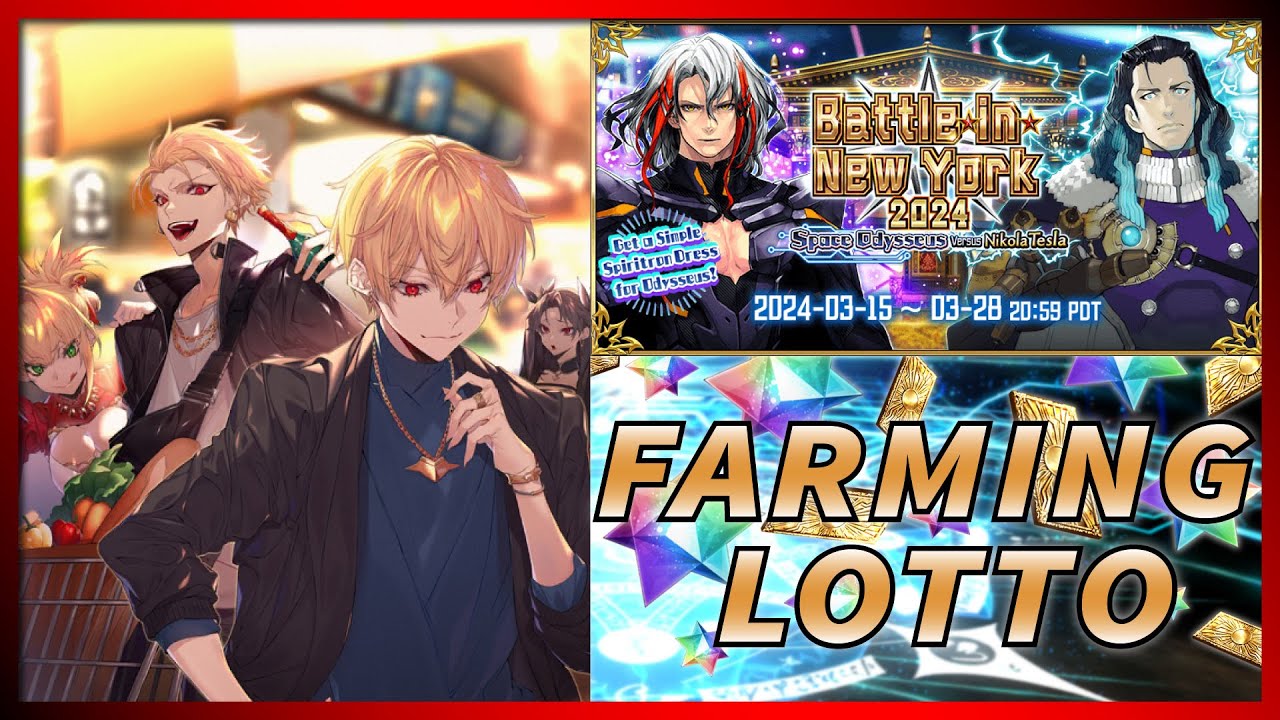 LOTTO FARMING FGO Battle in New York 2024 Space Odysseus Versus