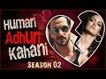 Aly Goni & Natasa Stankovic | BREAK UP Story | Humari Adhuri Kahani | Season 2