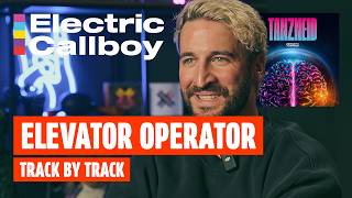 Electric Callboy - ELEVATOR OPERATOR (TANZNEID Track By Track)