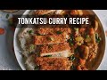 How To Make The CRISPIEST Homemade Tonkatsu Curry