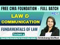 L4. Fundamentals of Law | Law & Communication | CA Hemangi Kothari | FREE CMA Foundation #cma
