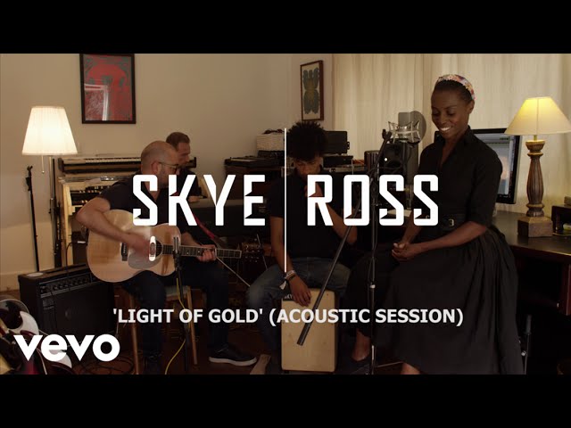 Skye | Ross - Light of Gold (Acoustic Video)