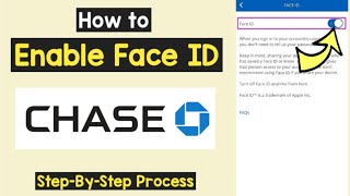 Turn on Face ID Chase App | Chase Bank Enable Face ID | Enable Face ID Chase App | Face Login Chase