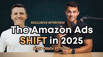 The Future of Amazon Ads: Why Video Campaigns Win in 2025 (ft. Trevin Peterson)