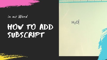 HOW TO ADD SUBSCRIPT IN MS WORD 2007
