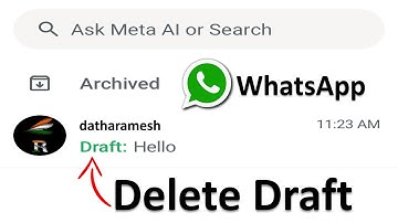 How to Remove Draft Messages In WhatsApp