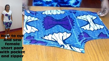 How To: Cut And Sew Female Short Pant With Pocket And Zipper(Part 1)