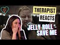 Therapist reacts to jelly roll  save me jellyroll country countrymusic reaction inspiration
