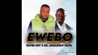 EWEBO BY SILVER BOY Ft Dr AGBAKPAN OLITA #olita #silver #trending ng