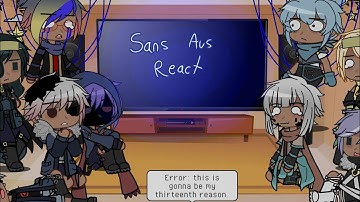 Sans aus react to my videos