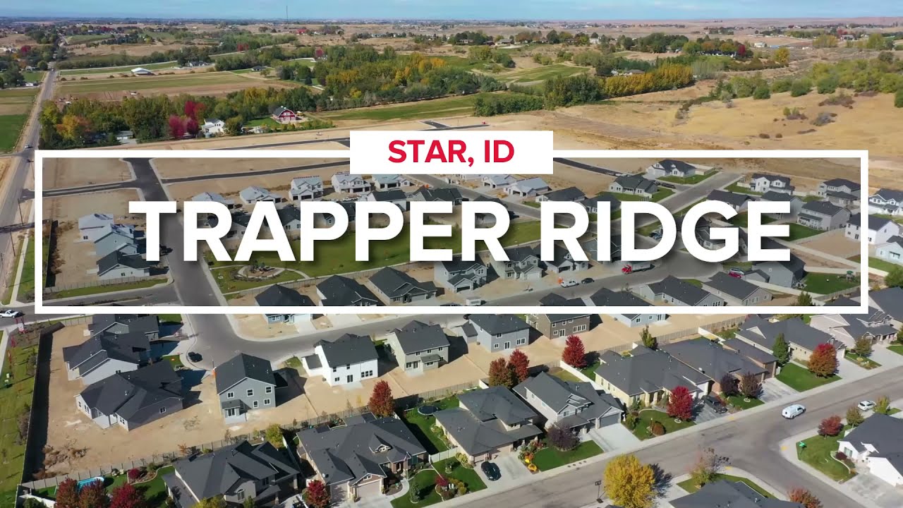 Home to Trapper Ridge in Star, Idaho YouTube
