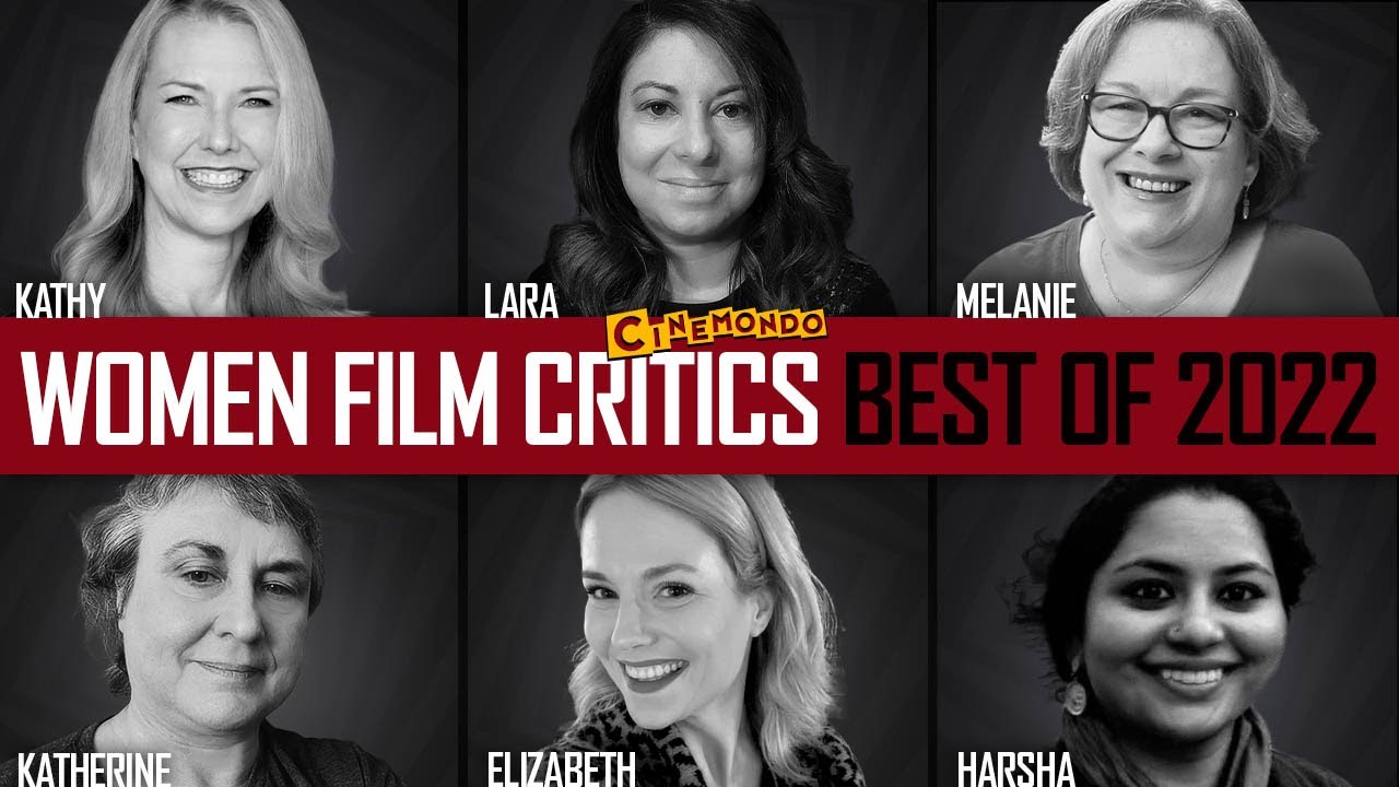 Women Film Critics Best of 2022! Best Films of 2022! RRR and more!