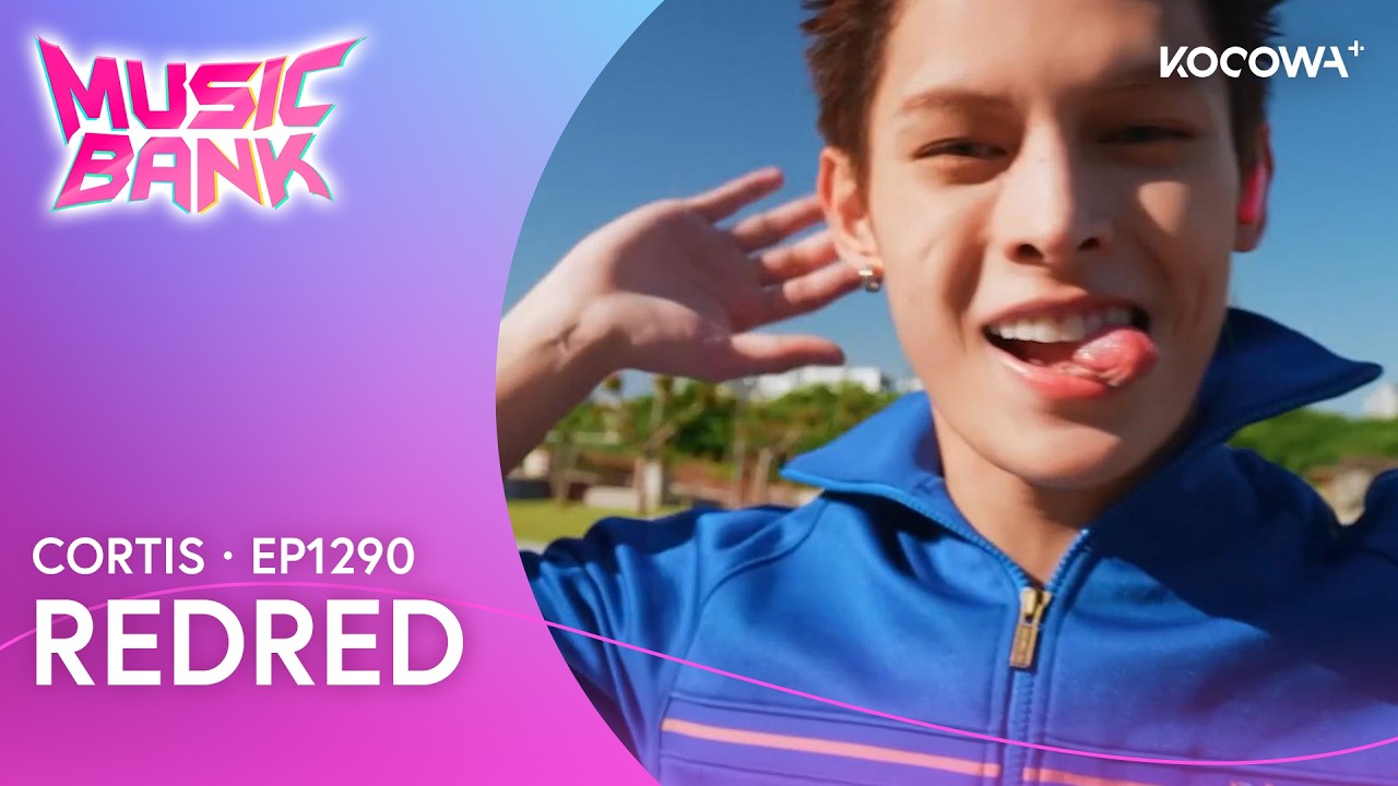 CORTIS - REDRED | Music Bank EP1290 | KOCOWA+ - YouTube