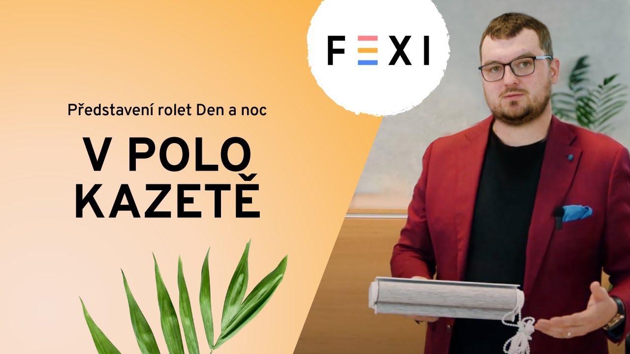 Představení Rolet Den a noc v polo kazetě | FEXI
