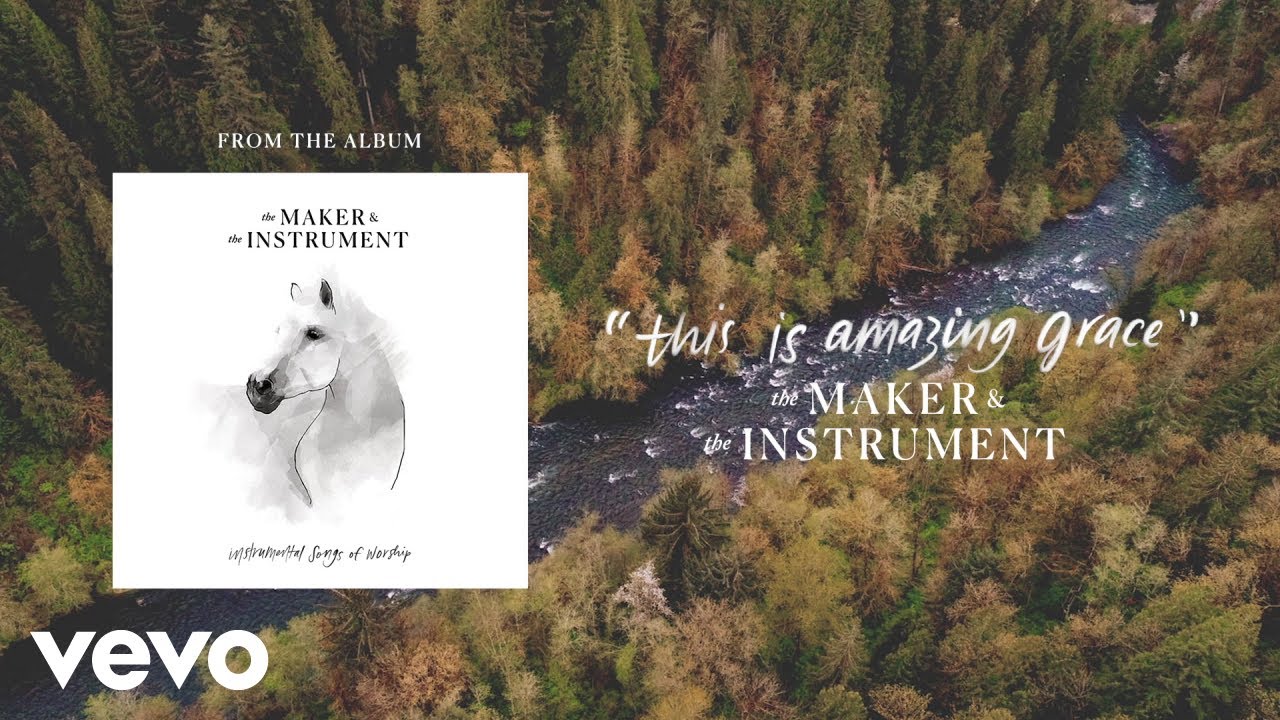 Watch The Maker & The Instrument - This Is Amazing Grace (Audio) on YouTube Watch The Maker & The Instrument - This Is Amazing Grace (Audio) on YouTube