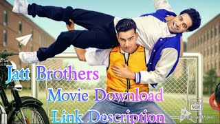 Jatt Brothers Hd Movie Download Link...!!!!