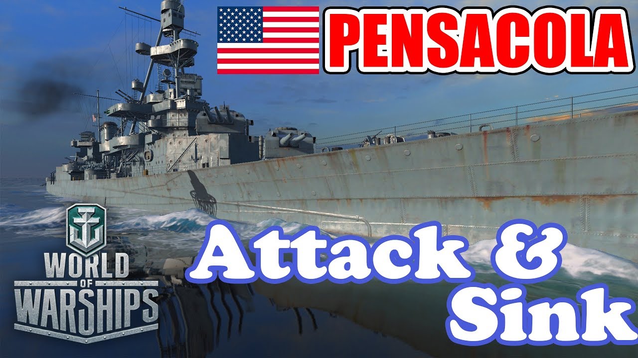 World Of Warships Cruiser Pensacola Usa Attack Sink 米巡洋艦ペンサコラ 戦艦を撃沈だ Wows Youtube World Of Warships Cruiser Pensacola Usa Attack Sink 米巡洋艦ペンサコラ 戦艦を撃沈だ Wows Youtube