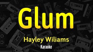 Hayley Williams - Glum - Karaoke Lyrics