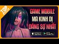 Top Game Ma, Kinh Dị Mobile Đáng Sợ Nhất 2021 | Nhớ Đóng Bỉm Trước Khi Chơi