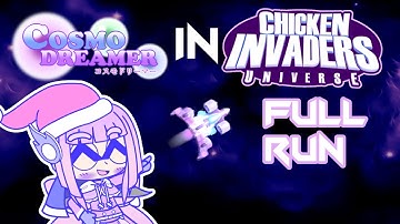 CosmoDreamer in Chicken Invaders Universe - Full Run (Early Access)