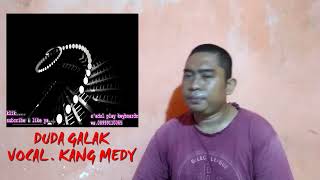 DUDA GALAK _ cover Tarling _ Vocal Kang medy