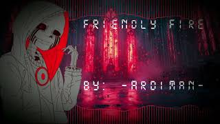 [Killer Sans Fanmade Theme] {Friendly Fire}