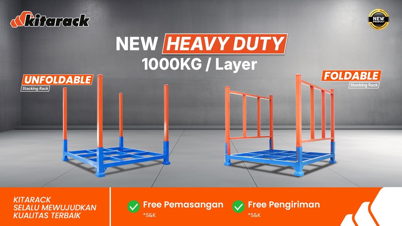 Kitarack Stacking Rack TINGKATKAN BISNIS SKALA BESAR DENGAN RACK HEAVY DUTY KITARACK 1000KG ...